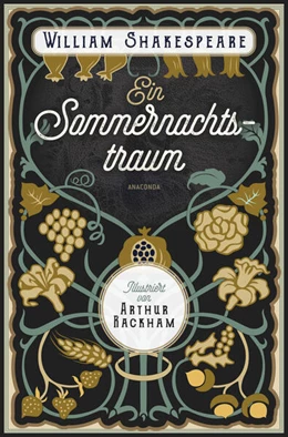Abbildung von Shakespeare | Ein Sommernachtstraum. Illustriert von Arthur Rackham | 1. Auflage | 2024 | beck-shop.de