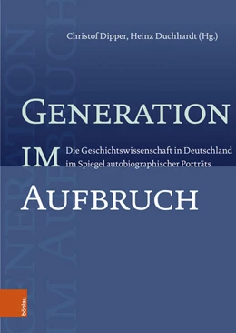 Abbildung von Dipper / Duchhardt | Generation im Aufbruch | 1. Auflage | 2024 | beck-shop.de