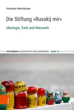 Abbildung von Meienberger | Die Stiftung „Russkij mir“ | 1. Auflage | 2024 | beck-shop.de