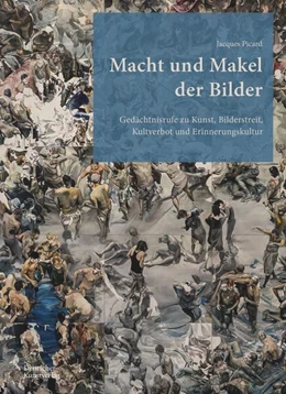 Abbildung von Picard | Macht und Makel der Bilder | 1. Auflage | 2024 | beck-shop.de