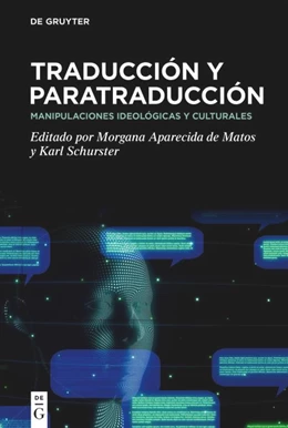 Abbildung von Matos / Schurster | Traducción y paratraducción | 1. Auflage | 2024 | beck-shop.de