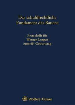 Abbildung von Berger / Dauner-Lieb | Das schuldrechtliche Fundament des Bauens | 1. Auflage | 2023 | beck-shop.de