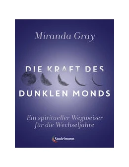 Abbildung von Gray | Die Kraft des Dunklen Mondes | 1. Auflage | 2024 | beck-shop.de