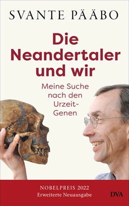 Abbildung von Pääbo | Die Neandertaler und wir - | 1. Auflage | 2024 | beck-shop.de