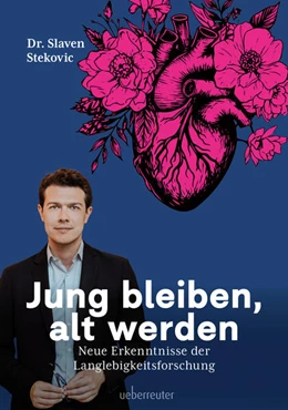 Abbildung von Stekovic | Jung bleiben, alt werden | 2. Auflage | 2024 | beck-shop.de