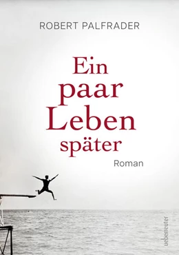 Abbildung von Palfrader | Ein paar Leben später | 1. Auflage | 2024 | beck-shop.de
