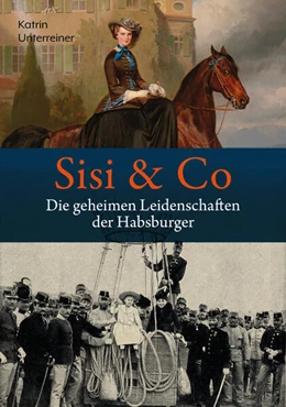 Abbildung von Unterreiner | Sisi & Co. | 1. Auflage | 2024 | beck-shop.de