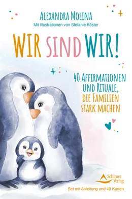 Abbildung von Molina / Köster | Wir sind wir! - 40 Affirmationen und Rituale, die Familien stark machen | 1. Auflage | 2024 | beck-shop.de