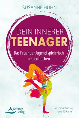 Abbildung von Hühn | Dein Innerer Teenager - Das Feuer der Jugend spielerisch neu entfachen | 1. Auflage | 2024 | beck-shop.de