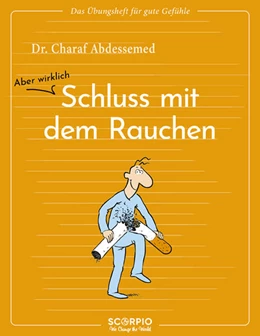 Abbildung von Abdessemed | Das Übungsheft für gute Gefühle - Schluss mit dem Rauchen | 1. Auflage | 2024 | beck-shop.de