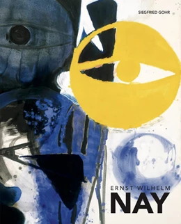 Abbildung von Gohr / Ernst | Ernst Wilhelm Nay | 1. Auflage | 2024 | beck-shop.de