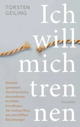 Abbildung von Geiling | Ich will mich trennen | 1. Auflage | 2024 | beck-shop.de