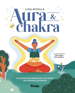 Abbildung von Apicella | Aura & Chakra (VIVIDA) | 1. Auflage | 2024 | beck-shop.de