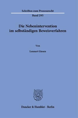 Abbildung von Giesen | Die Nebenintervention im selbständigen Beweisverfahren. | 1. Auflage | 2023 | beck-shop.de