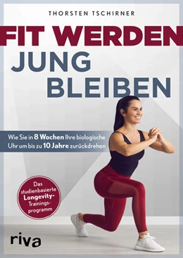 Abbildung von Tschirner | Fit werden – jung bleiben | 1. Auflage | 2024 | beck-shop.de
