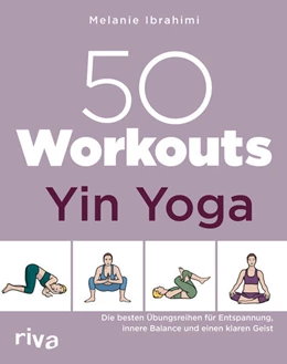 Abbildung von Ibrahimi | 50 Workouts – Yin Yoga | 1. Auflage | 2024 | beck-shop.de