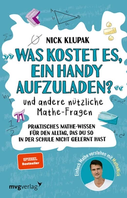 Abbildung von Klupak | »Was kostet es, ein Handy aufzuladen?« und andere nützliche Mathe-Fragen | 1. Auflage | 2024 | beck-shop.de