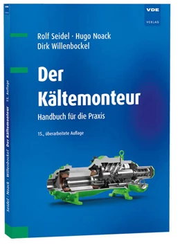 Abbildung von Seidel / Noack | Der Kältemonteur | 15. Auflage | 2023 | beck-shop.de