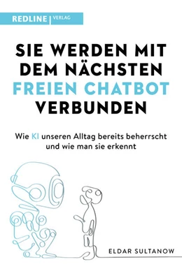 Abbildung von Sultanow | Sie werden mit dem nächsten freien Chatbot verbunden | 1. Auflage | 2024 | beck-shop.de