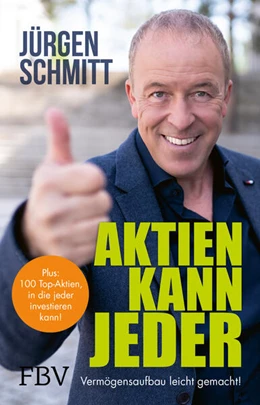 Abbildung von Schmitt | Aktien kann jeder | 1. Auflage | 2024 | beck-shop.de