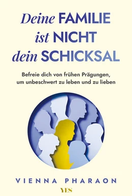 Abbildung von Deine Familie ist nicht dein Schicksal | 1. Auflage | 2024 | beck-shop.de