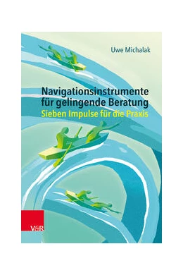 Abbildung von Michalak | Navigationsinstrumente für gelingende Beratung | 1. Auflage | 2024 | beck-shop.de