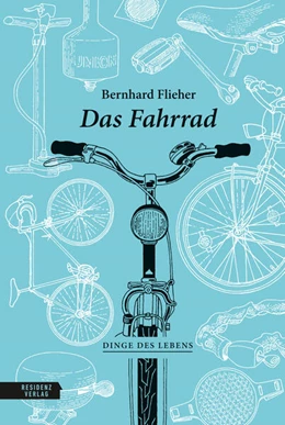 Abbildung von Flieher | Das Fahrrad | 1. Auflage | 2024 | beck-shop.de