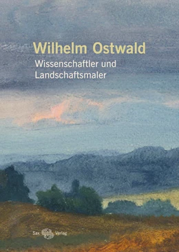 Abbildung von Gottschlich / Wilhelm | Wilhelm Ostwald | 1. Auflage | 2023 | beck-shop.de