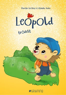 Abbildung von Grolms | Leopold trödelt | 1. Auflage | 2024 | beck-shop.de