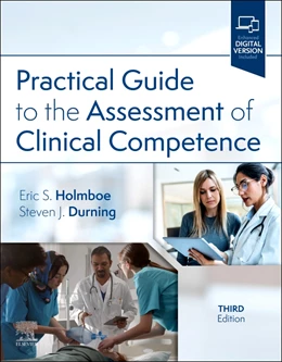 Abbildung von Holmboe / Durning | Practical Guide to the Assessment of Clinical Competence | 3. Auflage | 2024 | beck-shop.de