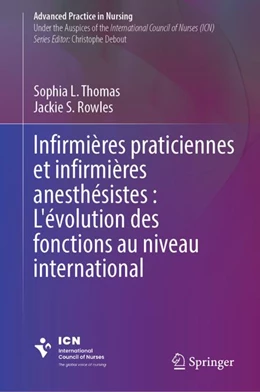 Abbildung von Thomas / Rowles | Infirmières praticiennes et infirmières anesthésistes : L'évolution des fonctions au niveau international | 1. Auflage | 2024 | beck-shop.de