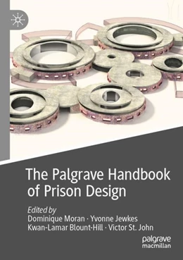 Abbildung von Moran / Jewkes | The Palgrave Handbook of Prison Design | 1. Auflage | 2023 | beck-shop.de