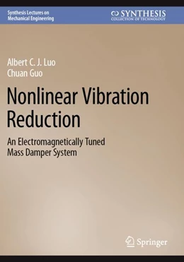 Abbildung von Luo / Guo | Nonlinear Vibration Reduction | 1. Auflage | 2023 | beck-shop.de