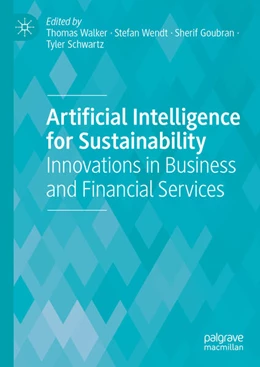 Abbildung von Walker / Wendt | Artificial Intelligence for Sustainability | 1. Auflage | 2024 | beck-shop.de