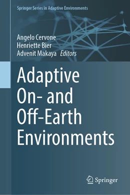 Abbildung von Cervone / Bier | Adaptive On- and Off-Earth Environments | 1. Auflage | 2024 | beck-shop.de