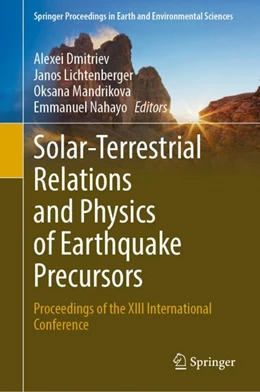 Abbildung von Dmitriev / Lichtenberger | Solar-Terrestrial Relations and Physics of Earthquake Precursors | 1. Auflage | 2023 | beck-shop.de