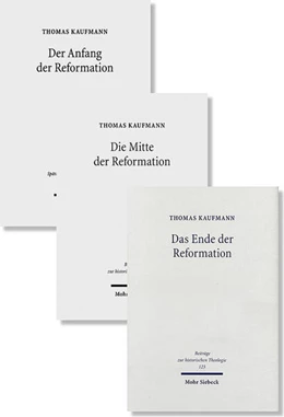 Abbildung von Kaufmann | Anfang, Mitte und Ende der Reformation | 1. Auflage | 2023 | beck-shop.de