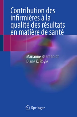 Abbildung von Baernholdt / Boyle | Contribution des infirmières à la qualité des résultats en matière de santé | 1. Auflage | 2024 | beck-shop.de