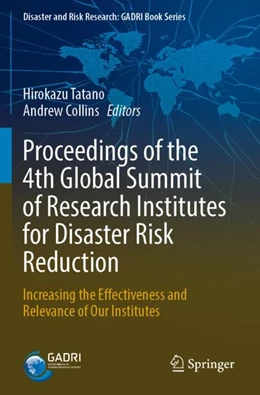 Abbildung von Tatano / Collins | Proceedings of the 4th Global Summit of Research Institutes for Disaster Risk Reduction | 1. Auflage | 2023 | beck-shop.de