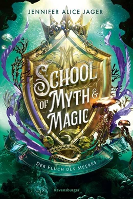 Abbildung von Jager / Ravensburger Verlag GmbH | School of Myth & Magic, Band 2: Der Fluch der Meere | 1. Auflage | 2024 | beck-shop.de