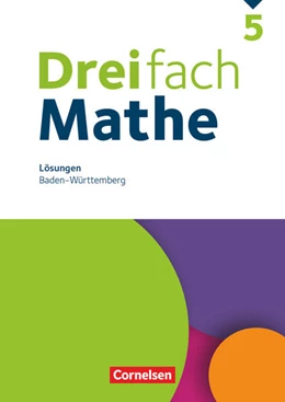 Abbildung von Dreifach Mathe 5. Schuljahr. Baden-Württemberg - Lösungen zum Schulbuch | 1. Auflage | 2024 | beck-shop.de