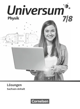Abbildung von Universum Physik 7./8. Schuljahr. Gymnasium Sachsen-Anhalt - Lösungen zum Schulbuch | 1. Auflage | 2024 | beck-shop.de
