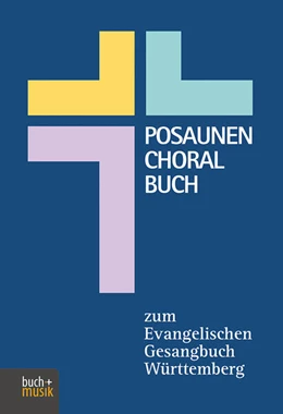 Abbildung von Barsch / Friess | Posaunenchoralbuch zum Evangelischen Gesangbuch | 5. Auflage | 2023 | beck-shop.de