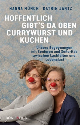 Abbildung von Jantz / Münch | Hoffentlich gibt's da oben Currywurst und Kuchen | 1. Auflage | 2024 | beck-shop.de