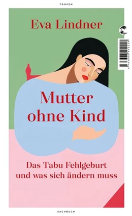 Abbildung von Lindner | Mutter ohne Kind | 1. Auflage | 2024 | beck-shop.de