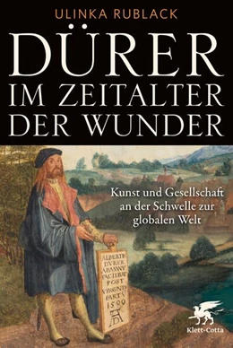 Abbildung von Rublack | Dürer im Zeitalter der Wunder | 1. Auflage | 2024 | beck-shop.de