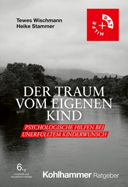 Abbildung von Wischmann / Stammer | Der Traum vom eigenen Kind | 6. Auflage | 2024 | beck-shop.de