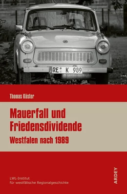 Abbildung von Küster | Mauerfall und Friedensdividende | 1. Auflage | 2024 | 4 | beck-shop.de