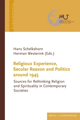 Abbildung von Schelkshorn / Westerink | Religious Experience, Secular Reason and Politics around 1945 | 1. Auflage | 2024 | beck-shop.de