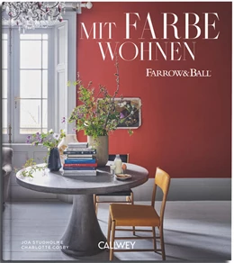 Abbildung von Farrow & Ball / Studholme | Mit Farbe Wohnen | 1. Auflage | 2024 | beck-shop.de